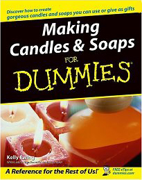 Making Candles And Soaps For Dummies