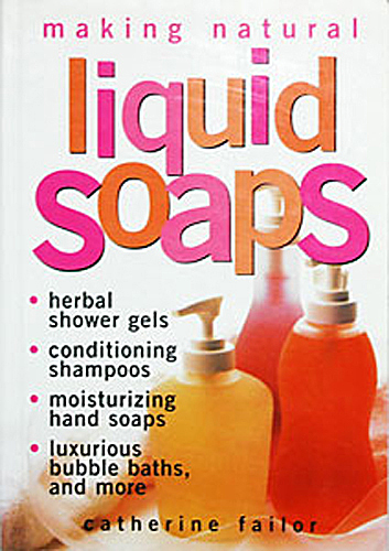 Making Natural Liquid Soap Book